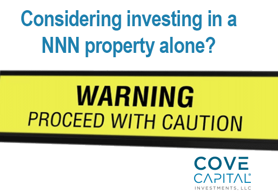 Featured image for “Thinking About Investing in a Triple Net Lease – NNN Property? Consider These Potential Issues and Concerns Before Moving Forward”